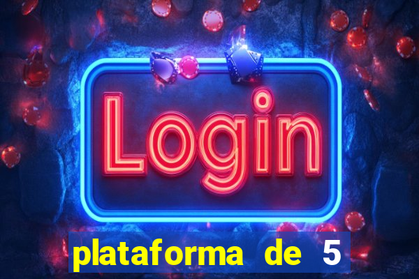 plataforma de 5 reais jogo do tigre